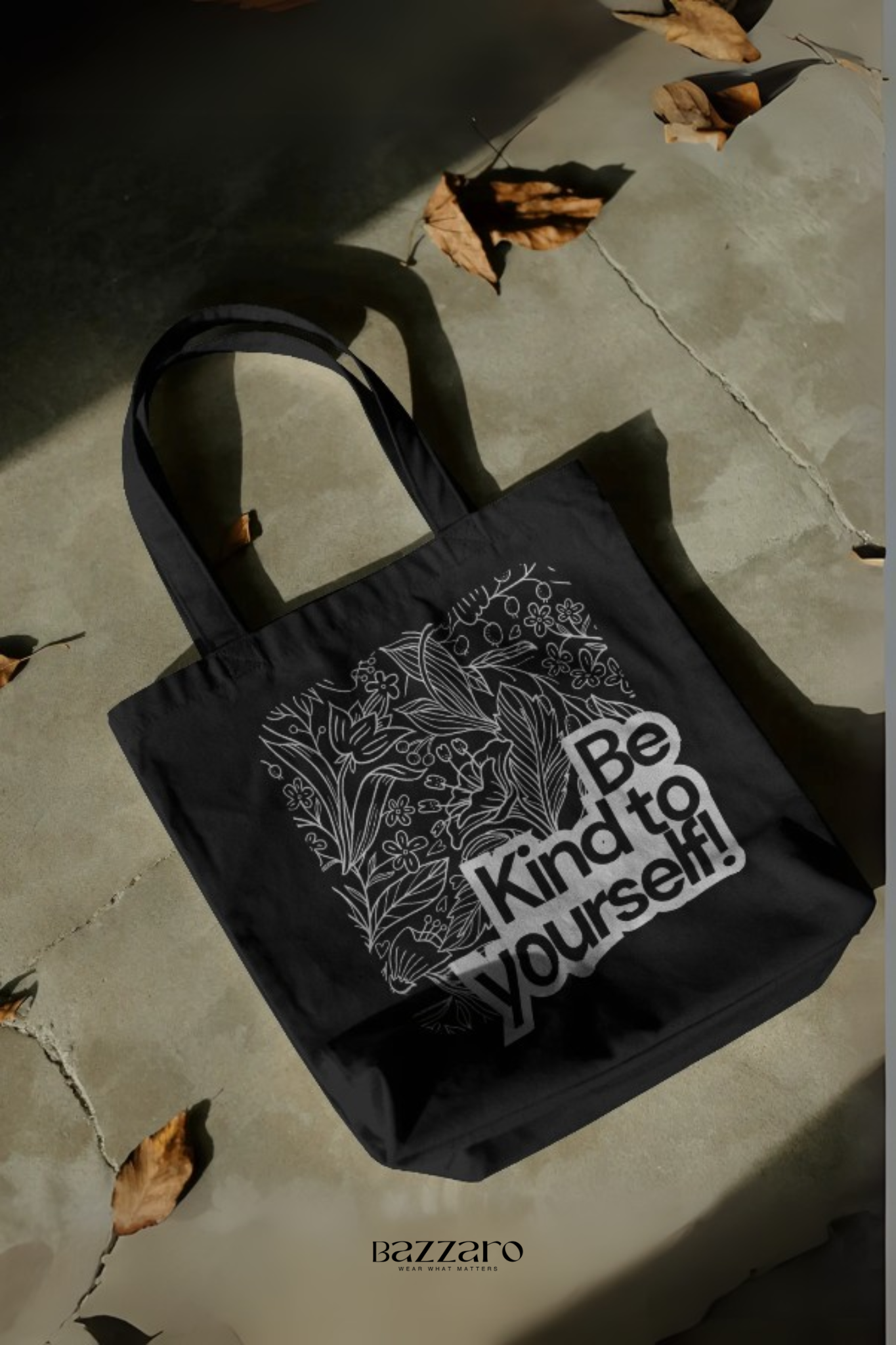 Be Kind to Yourself Tote Bag – Inspirational Style | Bazzaro - Image 1